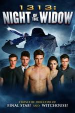 Watch 1313 Night of the Widow Afdah
