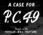 Watch A Case for PC 49 Afdah