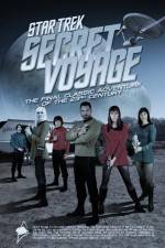Watch Star Trek: Secret Voyage Afdah
