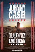 Watch Johnny Cash: The Redemption of an American Icon Afdah