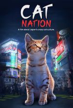 Watch Cat Nation: A Film About Japan\'s Crazy Cat Culture Afdah