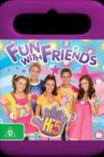 Watch Hi-5 Fun With Friends Afdah