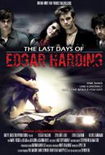 Watch The Last Days of Edgar Harding Afdah