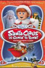 Watch Santa Claus Is Coming to Town! Afdah