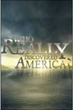Watch History Channel - Who Really Discovered America? Afdah