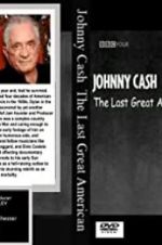 Watch Johnny Cash: The Last Great American Afdah