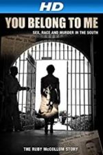 Watch You Belong to Me: Sex, Race and Murder in the South Afdah