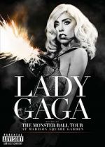 Watch Lady Gaga Presents: The Monster Ball Tour at Madison Square Garden Afdah