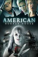 Watch American Horror House Afdah