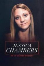 Watch Jessica Chambers: An ID Murder Mystery Afdah