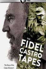 Watch The Fidel Castro Tapes Afdah