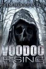 Watch Voodoo Rising Afdah