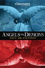 Watch Angels vs Demons Fact or Fiction Afdah