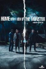 Watch Home with a View of the Monster Afdah