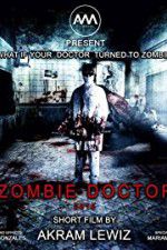 Watch Zombie Doctor Afdah