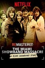 Watch ReMastered: The Miami Showband Massacre Afdah