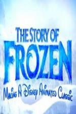 Watch The Story of Frozen: Making a Disney Animated Classic Afdah
