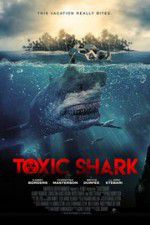 Watch Toxic Shark Afdah