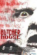 Watch Butcher House Afdah