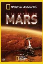 Watch National Geographic Five Years on Mars Afdah