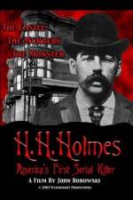 Watch H.H. Holmes: America's First Serial Killer Afdah