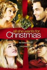 Watch All She Wants for Christmas Afdah