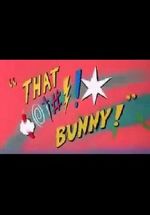 Watch (Blooper) Bunny! Afdah