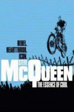 Watch Steve McQueen: The Essence of Cool Afdah