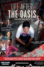 Watch The Oasis: Ten Years Later Afdah