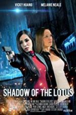 Watch Shadow of the Lotus Afdah