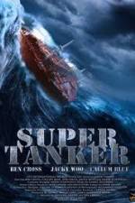 Watch Super Tanker Afdah