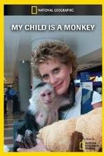 Watch My Child Is a Monkey Afdah