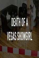 Watch Death of a Vegas Showgirl Afdah