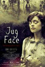 Watch Jug Face Afdah
