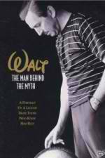 Watch Walt: The Man Behind the Myth Afdah