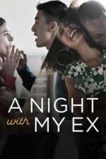 Watch A Night with My Ex Afdah