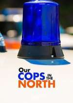 Watch Our Cops in the North Afdah