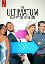 Watch The Ultimatum: Marry or Move On Afdah