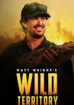 Watch Matt Wright's Wild Territory Afdah