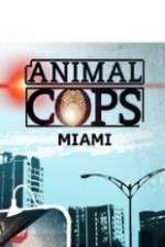Watch Animal Cops Miami Afdah