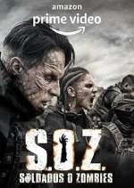 Watch S.O.Z. Soldados o Zombies Afdah