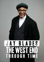 Watch Jay Blades: The West End Through Time Afdah