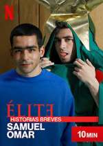 Watch Élite Historias Breves: Samuel Omar Afdah