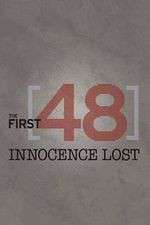 Watch The First 48: Innocence Lost Afdah