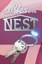Watch Say Yes to the Nest Afdah