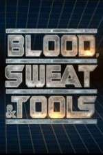 Watch Blood, Sweat & Tools Afdah