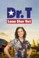 Watch Dr. T, Lone Star Vet Afdah