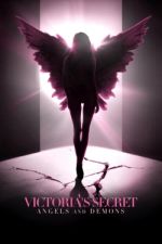 Watch Victoria's Secret: Angels and Demons Afdah