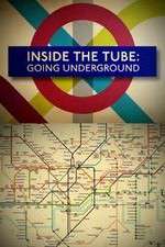 Watch Inside the Tube: Going Underground Afdah