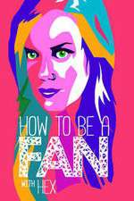Watch How to Be a Fan with Hex Afdah